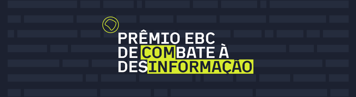 Prêmio EBC de combate a Desinformação